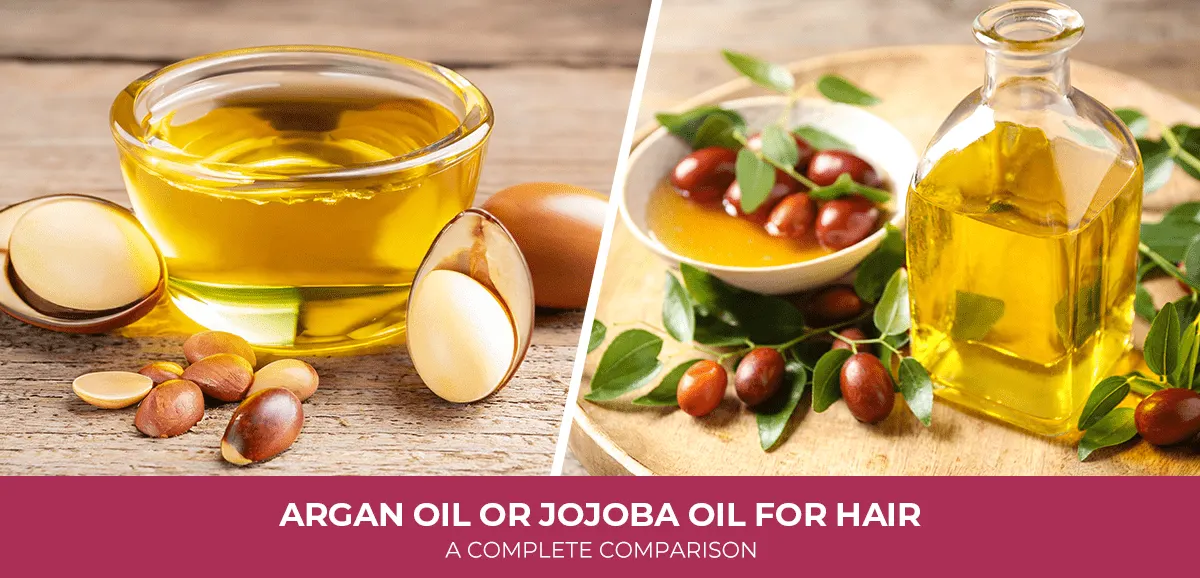 Argan Oil & Jojoba Oil